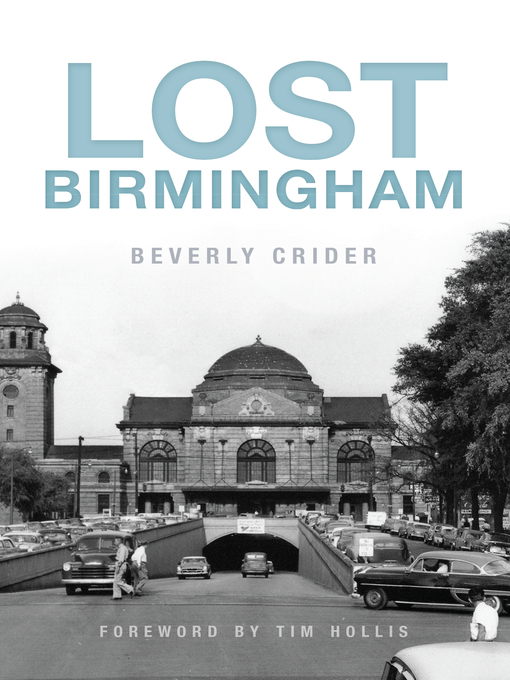 Title details for Lost Birmingham by Beverly Crider - Available